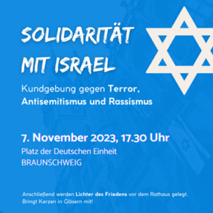 Read more about the article „Solidarität mit Israel –<br>Gegen Terror, Antisemitismus und Rassismus“