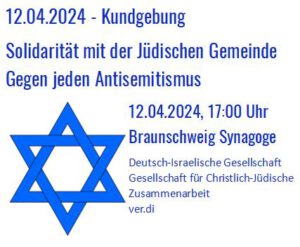 Read more about the article 12.04.2024 – Kundgebung: Solidarität mit der Jüdischen Gemeinde – gegen jeden Antisemitismus